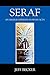 Seraf: An Angelic Epiphany ...