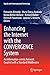 Enhancing the Internet with the CONVERGENCE System: An Information-centric Network Coupled with a Standard Middleware (Signals and Communication Technology)