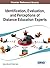 Identification, Evaluation, and Perceptions of Distance Educa... by Gulsun Eby