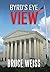 Byrd's Eye View by Bruce Weiss