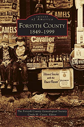 Forsyth County, 1849-1999 (Hardcover)