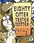 Eighty Otter Teeter Totter