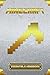 Minecraft: Essentials Handbook: Ultimate Collector's Edition
