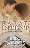 Fatal Intent (Desert Heat) (Volume 3) Fatal Intent (Desert Heat) (Volume 3)