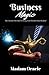 Business Magic: The Secrets...