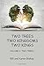 Two Trees, Two Kingdoms, Two Kings by Bill Bishop