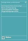 Recht Und Finanzierung Von Erneuerbaren Energien: Burgerbeteiligungsmodelle (Luneburger Schriften Zum Wirtschaftsrecht, 27) (German Edition)