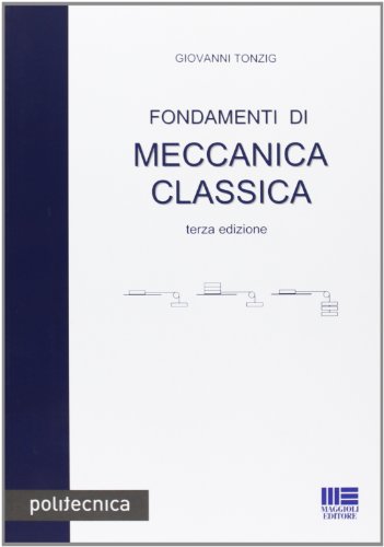 Fondamenti di meccanica classica (Paperback)