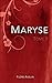 Maryse - Tome 1 (French Edition)