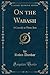 On the Wabash: A Comedy in ...