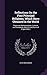 Reflections On the Four Principal Religions, Which Have Obtained in the World: Paganism, Mohammedism, Judaism, and Christianity; Also On the Church of England [&c.]
