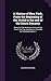 A History of New York, From the Beginning of the World to the end of the Dutch Dynasty: Being the Only Authentic History of the Times That Ever Hath Been or Ever Will be Published Volume 1