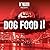 Dog Food 2 Lib/E