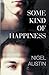 Some Kind of Happiness (Robin Gibson #2)