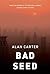 Bad Seed (Cato Kwong, #3)