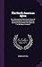 The North American Sylva: Or, a Description of the Forest Trees of the United States, Canada and Nova Scotia, Not Described in the Work of F.a. Michaux, Volume 2