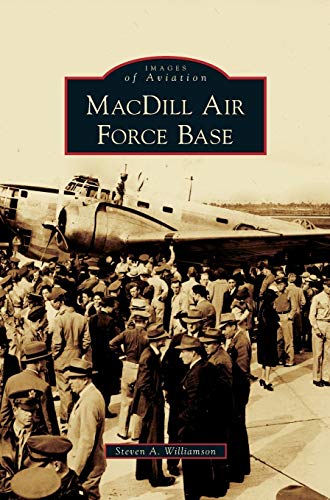 MacDill Air Force Base (Hardcover)