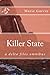 Killer State: a delta files...