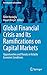 Global Financial Crisis and Its Ramifications on Capital Markets: Opportunities and Threats in Volatile Economic Conditions (Contributions to Economics)