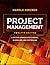 Project Management: A Systems Approach to Planning, Scheduling, and Controlling