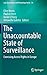 The Unaccountable State of Surveillance by Clive Norris
