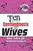 10 Commandments for Wives