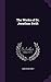 The Works of Dr. Jonathan Swift
