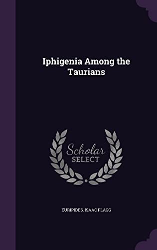 Iphigenia Among the Taurians