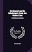 Richmond and Its Inhabitants From the Olden Time: With Memoirs and Notes