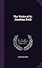 The Works of Dr. Jonathan Swift