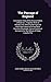 The Peerage of England: A Complete View of the Several Orders of Nobility ... Together With an Introduction, Shewing the High and Illustrious ... of all the Offices of State, Usually Fille