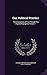 Our Political Practice: The...