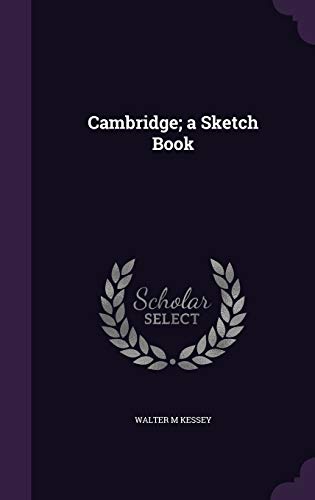 Cambridge; a Sketch Book (Hardcover)