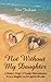 "Not Without My Daughter": ...