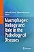 Macrophages: Biology and Ro...