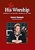 Her Worship: Moments in History, Moments in Time