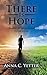 There Is Hope: You Think Yo...