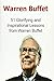 Warren Buffet: 51 Glorifying and Inspirational Lessons from Warren Buffet: Warren Buffet, Warren Buffet Words, Warren Buffet Lessons, Warren Buffet Info, Warren Buffet Facts