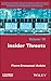 Insider Threats (Information Systems, Web and Pervasive Computing: Advances in Information Systems Set, 10)