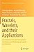 Fractals, Wavelets, and their Applications: Contributions from the International Conference and Workshop on Fractals and Wavelets (Springer Proceedings in Mathematics & Statistics, 92)