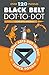 Black Belt Dot-to-Dot (Martial Arts Puzzles Series)
