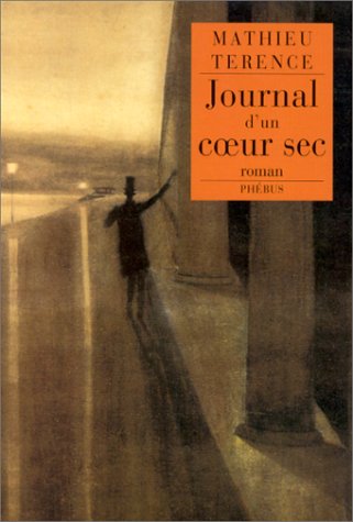 Journal d'un cœur sec (Paperback)