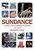 Sundance - A Festival Virgi...