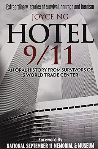 Hotel 9/11: An Oral History from Survivors of 3 World Trade Center (Paperback)