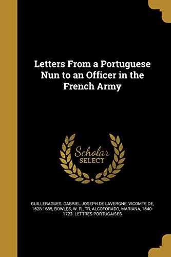 Letters From a Portuguese Nun to an Officer in the French Army
