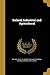 Ireland; Industrial and Agricultural by William P Coyne