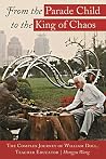 From the Parade Child to the King of Chaos: The Complex Journey of William Doll, Teacher Educator (Complicated Conversation)