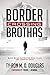Border Crossing «Brothas»: Black Males Navigating Race, Place, and Complex Space (Black Studies and Critical Thinking)