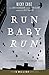Run Baby Run by Nicky Cruz Run Baby Run by Nicky Cruz