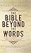 The Bible Beyond the Words